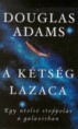 Douglas Adams: A kétség lazaca
